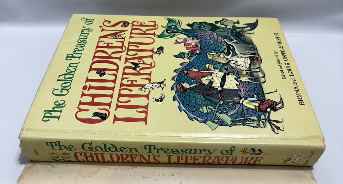 The Golden Treasury of Children’s Literature by Bryna & Louis Untermeyer, 1966