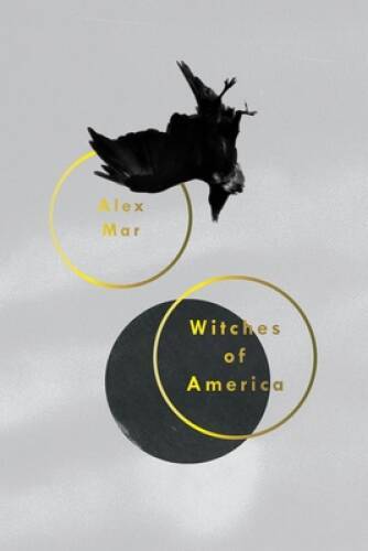 Witches of America – Paperback By Mar, Alex – VERY GOOD