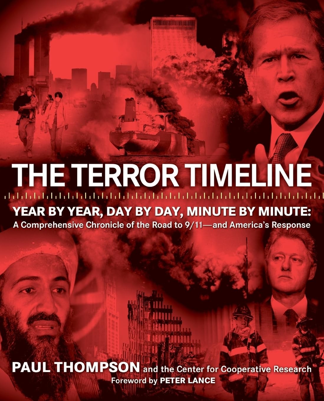 The Terror Timeline: Year by Year, Day by Day, Minute by Minute: A Comprehen…