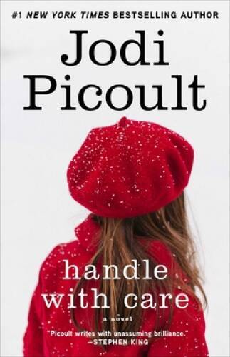 Handle with Care: A Novel – Paperback By Picoult, Jodi – VERY GOOD
