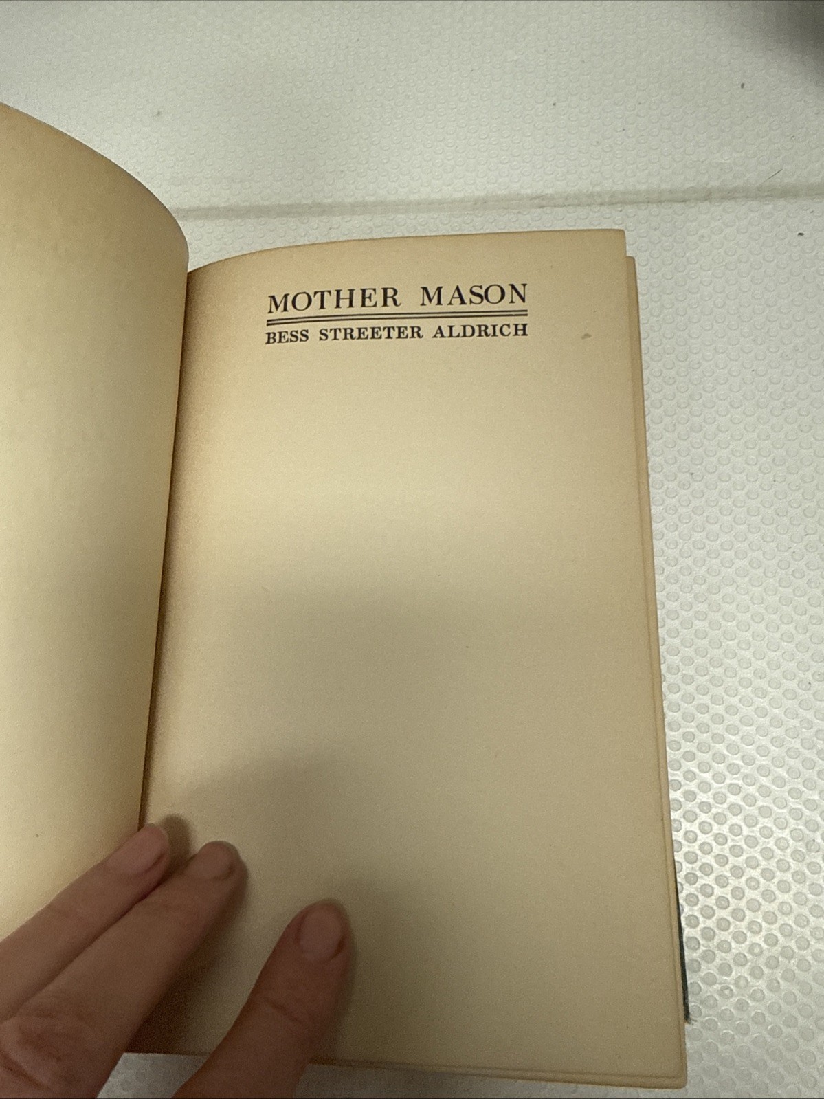 Mother Mason Bess Streeter Aldrich 1926 D. Appleton And Company HC Antique
