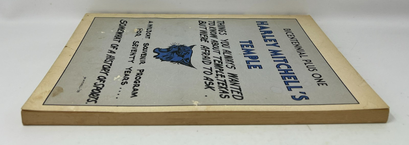 VTG TEXAS: Bicentennial Plus One: Harley Mitchell’s Temple – 1977 PB Temple, TX