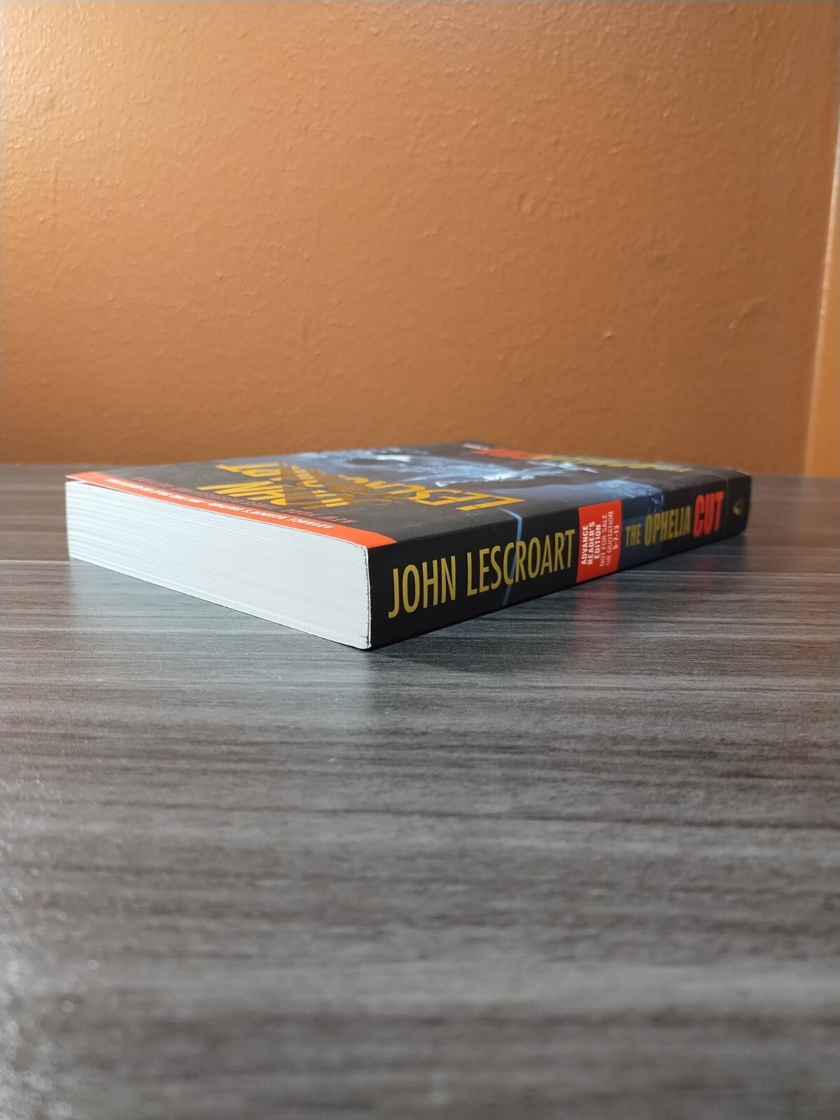 The Ophelia Cut John Lescroart Advance Reader Edition ARC Uncorrected Proof Lega