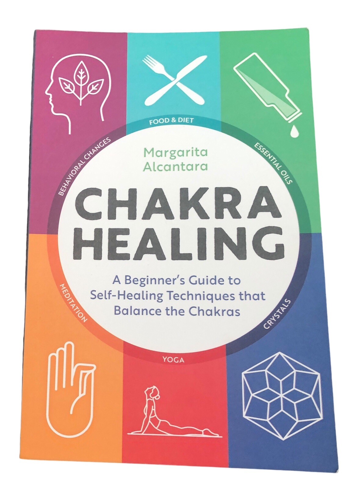 Chakra Healing by Margarita Alcantara 2017 Althea Press PB