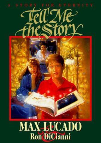 Tell Me the Story – hardcover, 0891076794, Max Lucado