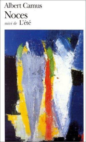 Noces Suivi De L’Ete (Folio Series : No 16) (French Edition) by Camus, Albert