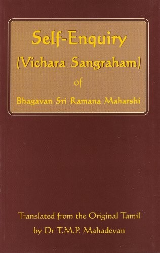 SELF-ENQUIRY (VICHARA SANGRAHAM) OF BHAGAVAN SRI RAMANA By T.m.p. Mahadevan NEW