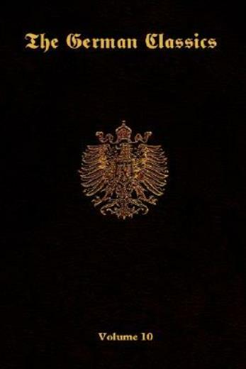 The German Classics – Volume 10