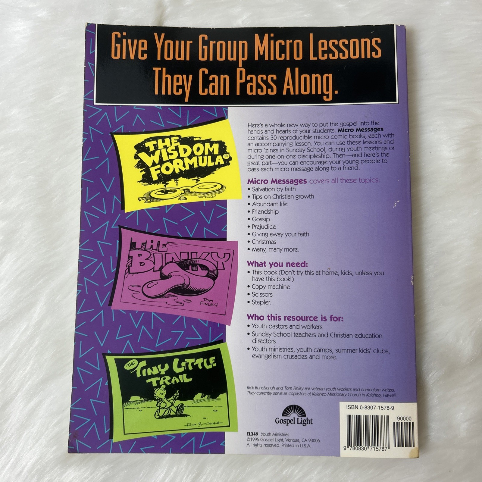 Micro Messages By Tom Finley & Rick Bundschuh For Jr & Sr High School Ministries