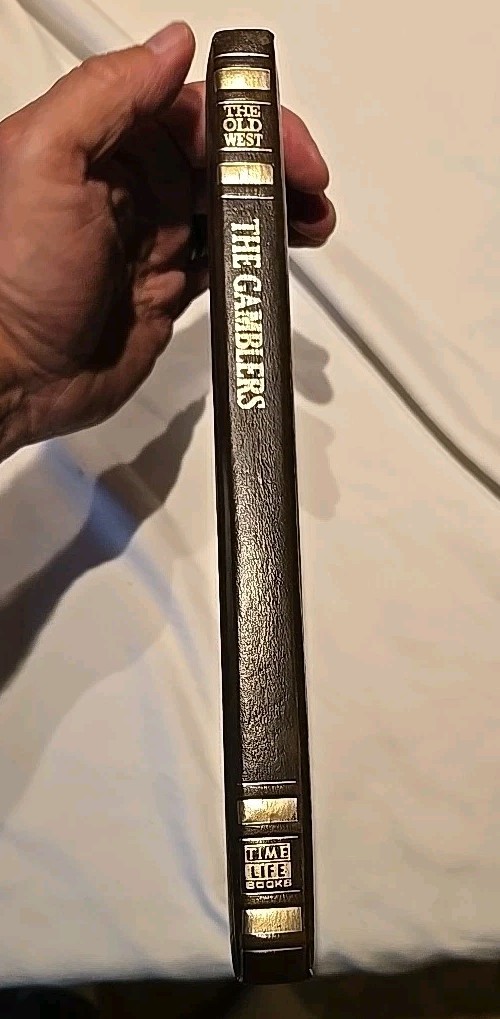 The Gamblers Time-Life Books The Old West Series Hardcover 1978