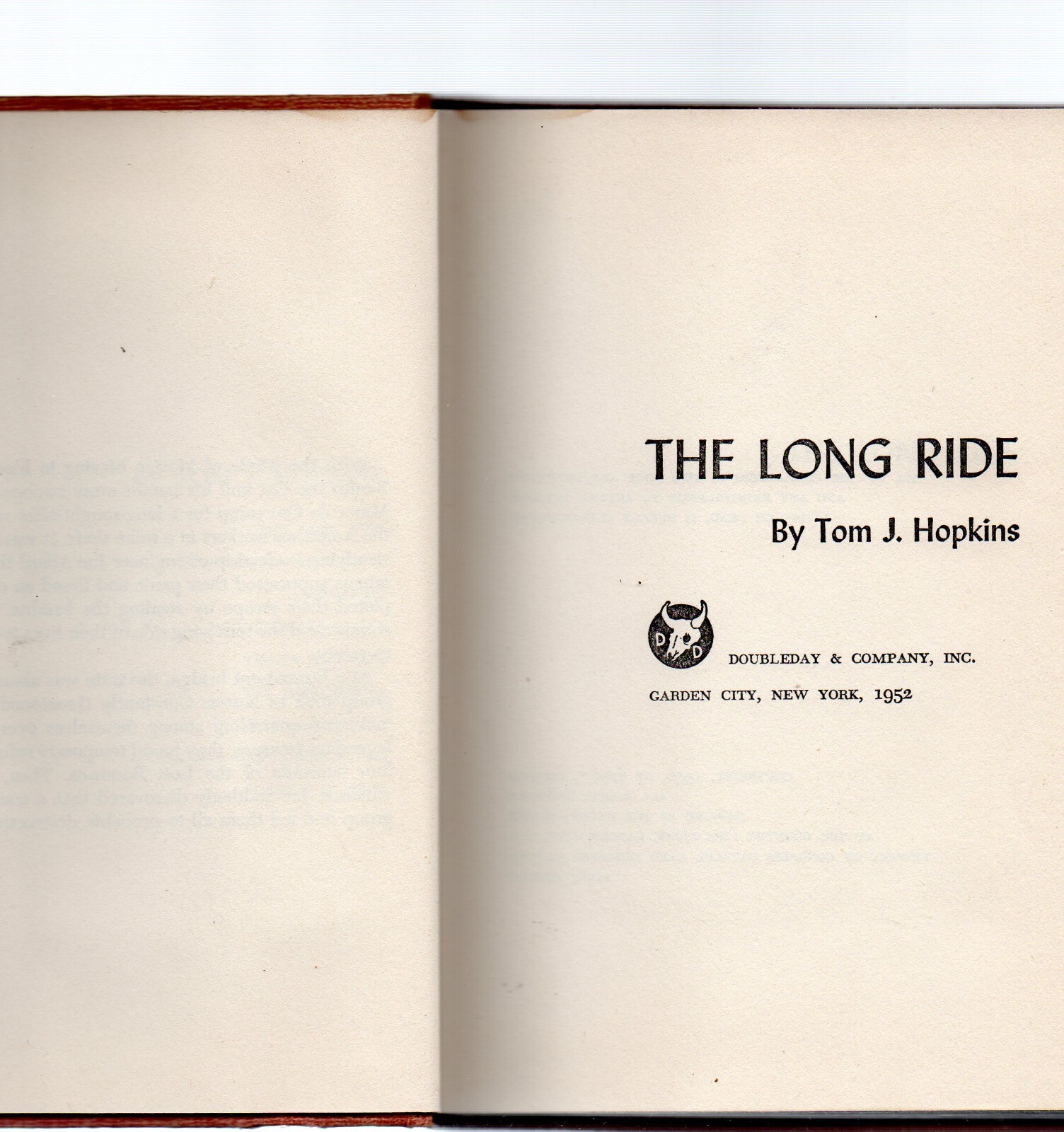 The Long Ride Tom J Hopkins 1952 Doubleday 1st Ed Vintage Action Western HC