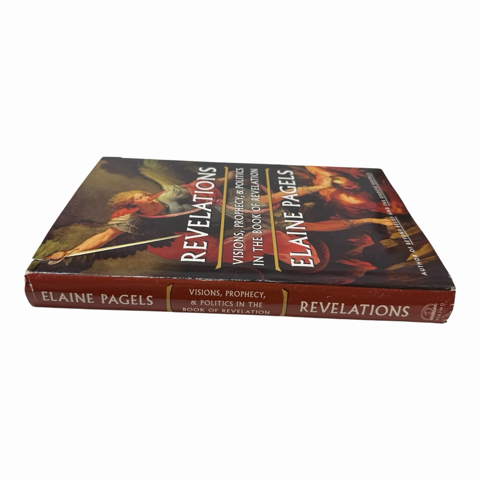 Revelations: Visions, Prophecy, and Politics in the Book of Revelation