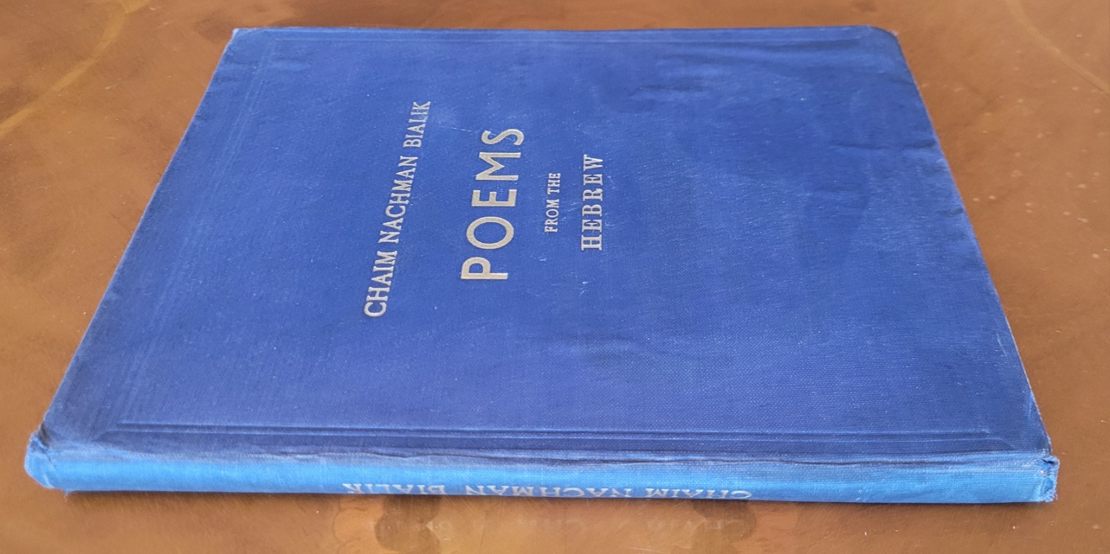 Chaim Nachman Bialik. Poems from the Hebrew, first edition, 1924, 114 pages.