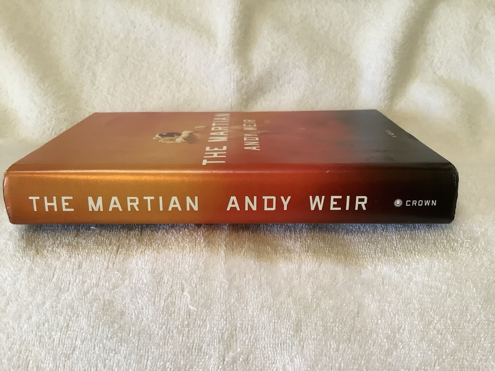THE MARTIAN-ANDY WEIR 1st ED. HARDCOVER / ONCE READ