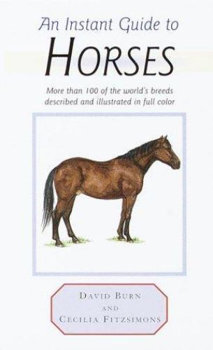 An Instant Guide to Horses: More Than 100 of … by Fitzsimons, Cecilia Hardback