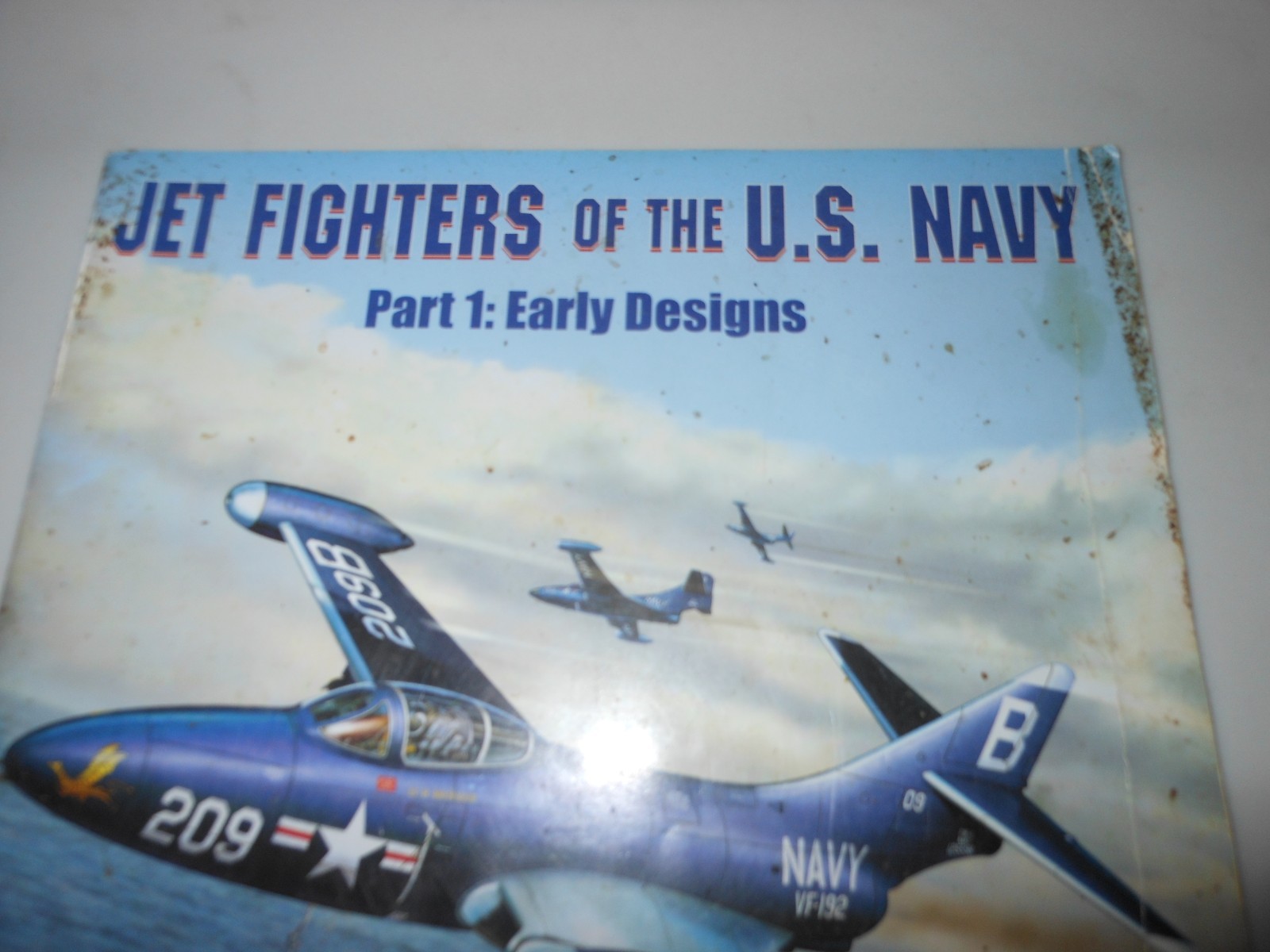 2002 Jet Fighters of the U.S. Navy Part 1. Early Designs – Revell / Bert Kinzey