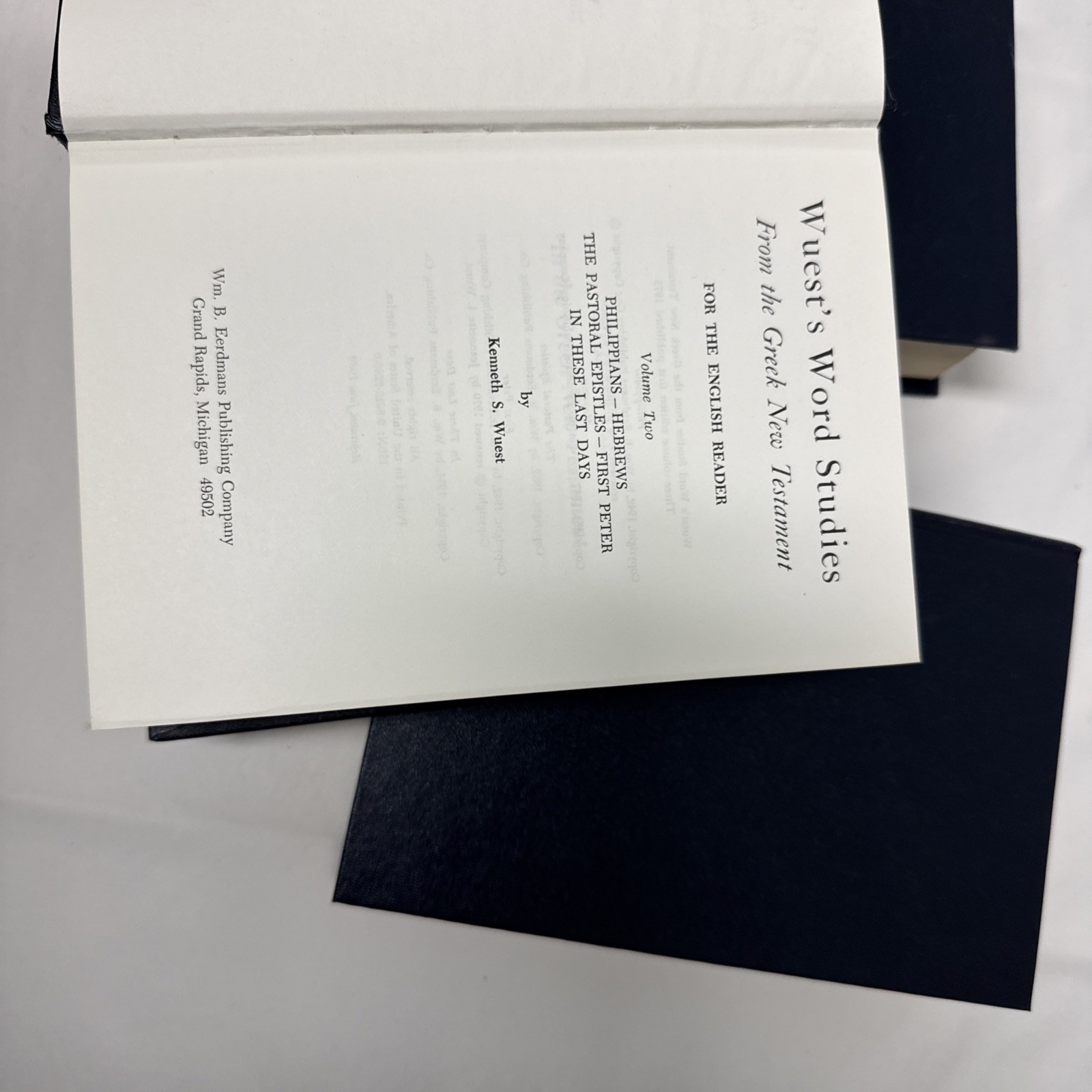 Word Studies from the Greek New Testament Vol. II, III & New Testament Expanded