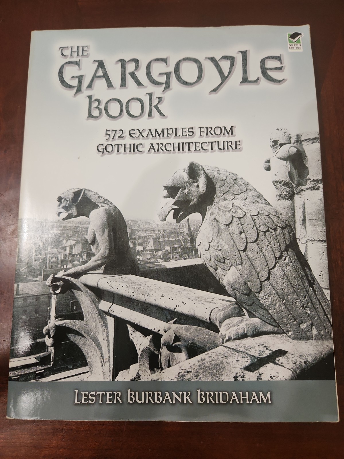 The Gargoyle Book: 572 Examples from Gothic Architecture (Dover Architecture)…