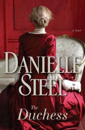 The Duchess: A Novel – Hardcover By Steel, Danielle – GOOD