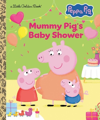 Golden Books Mummy Pig’s Baby Shower (Peppa Pig) (Hardback) Little Golden Book