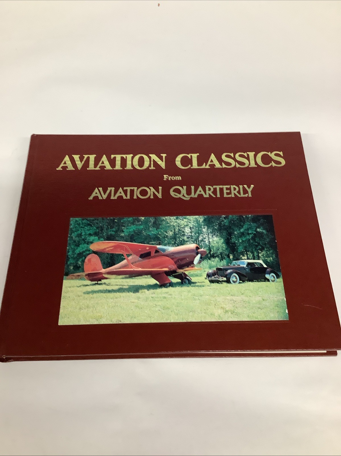 1984 Aviation Classics from Aviation Quarterly Hardcover Book 301 Pages