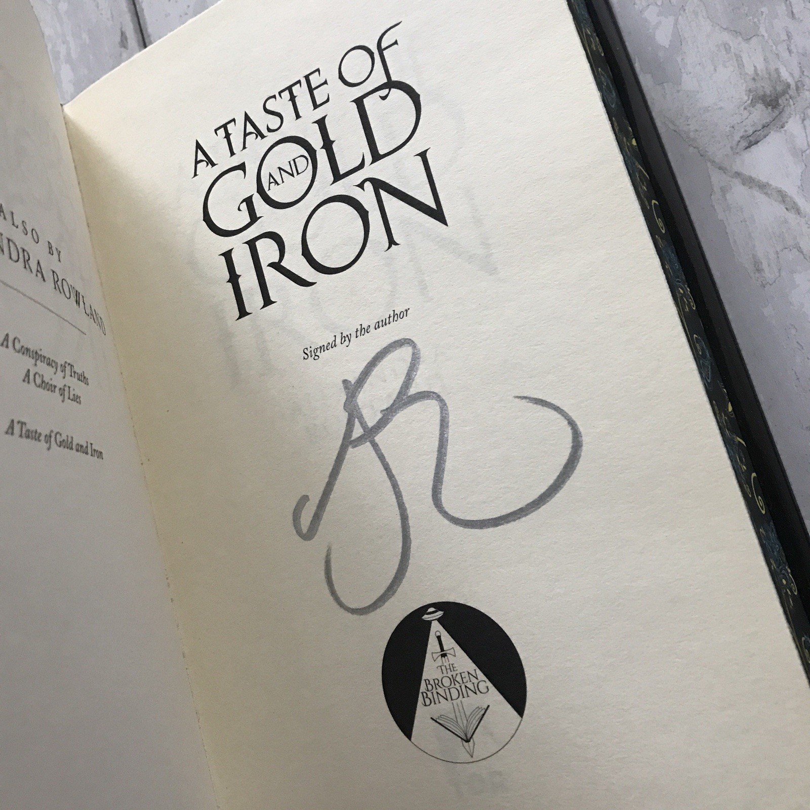 Broken Binding A Taste Of Gold And Iron Alexandra Rowland SIGNED