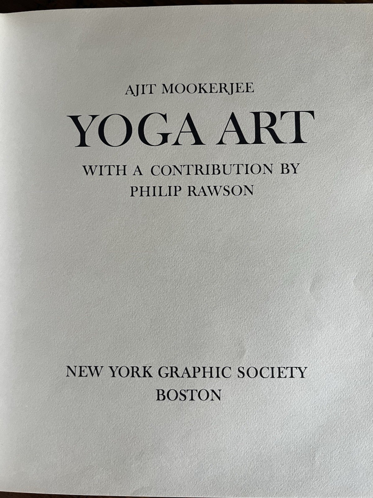 Yoga Art Ajit Mookerjee 1975 New York Graphic Society Hardcover HCDJ 0821206842