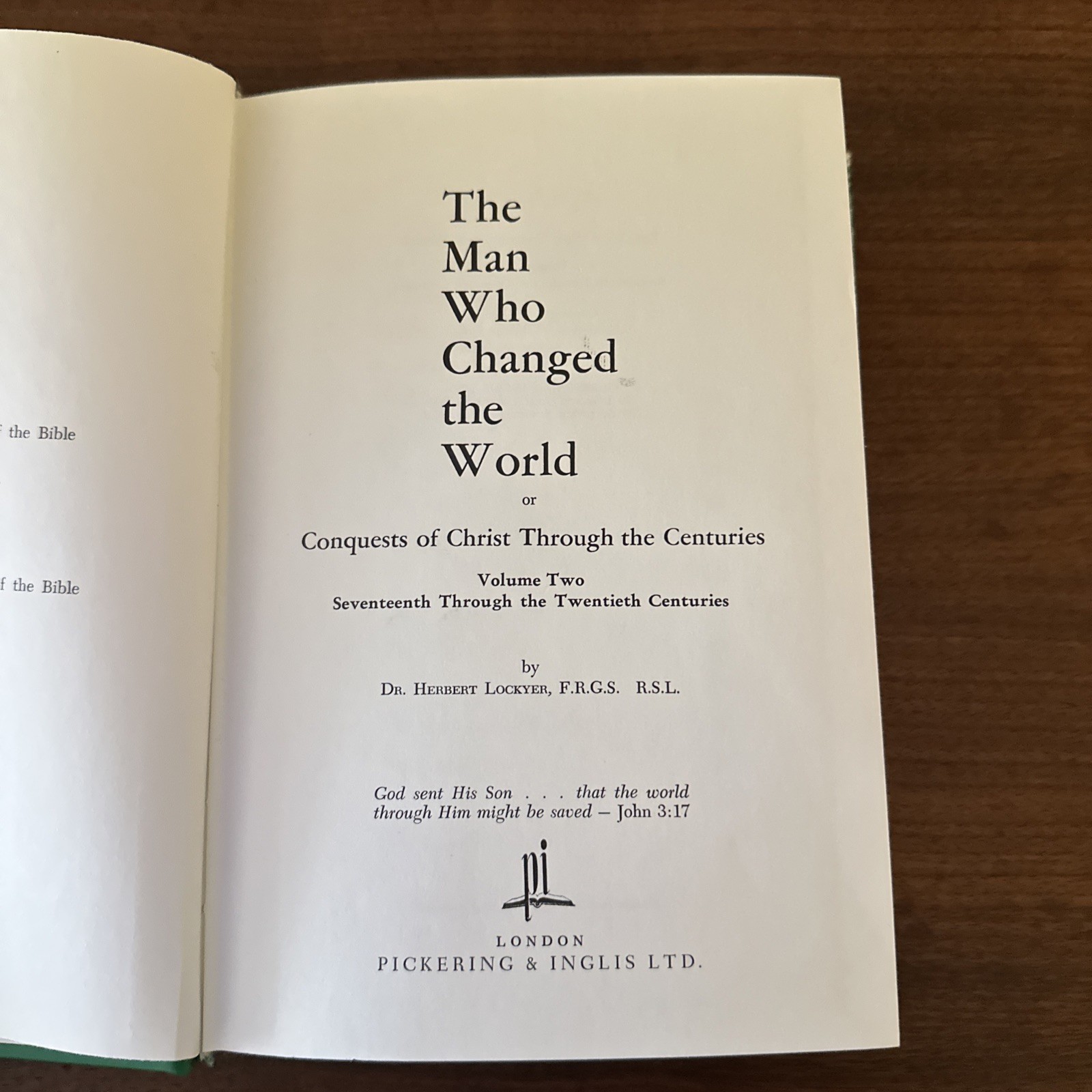 “The Man Who Changed the World” 2 Volume Set By Herbert Lockyer 1966