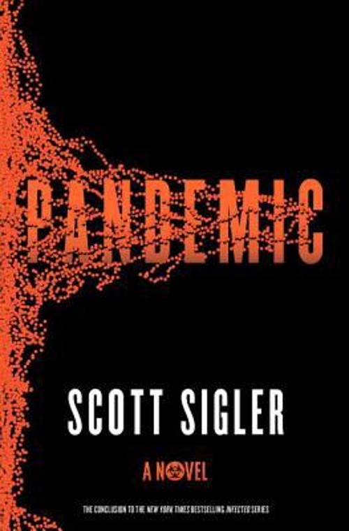 Pandemic Hardcover Scott Sigler