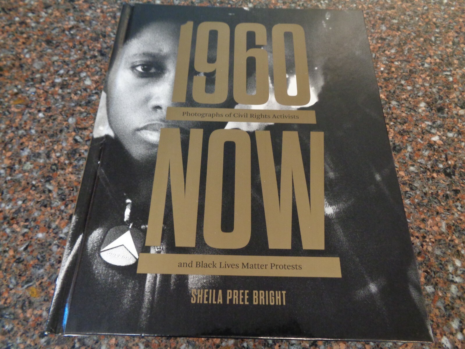 #1960Now: Photographs of Civil Rights Activists and Black Lives Matter Protests