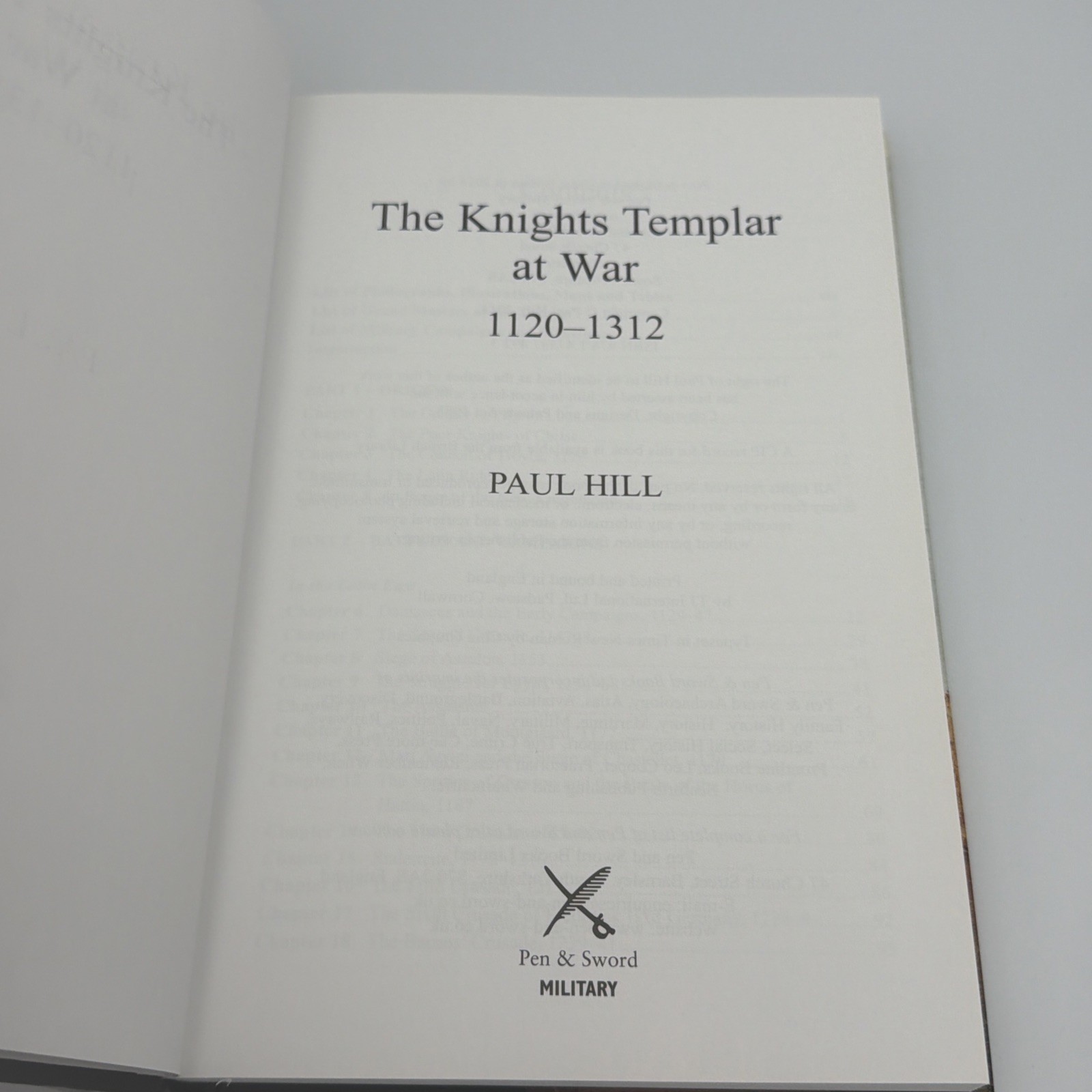 The Knights Templar at War 1120-1312 HB Paul Hill – HBDJ 1st Ed Clean & Unread