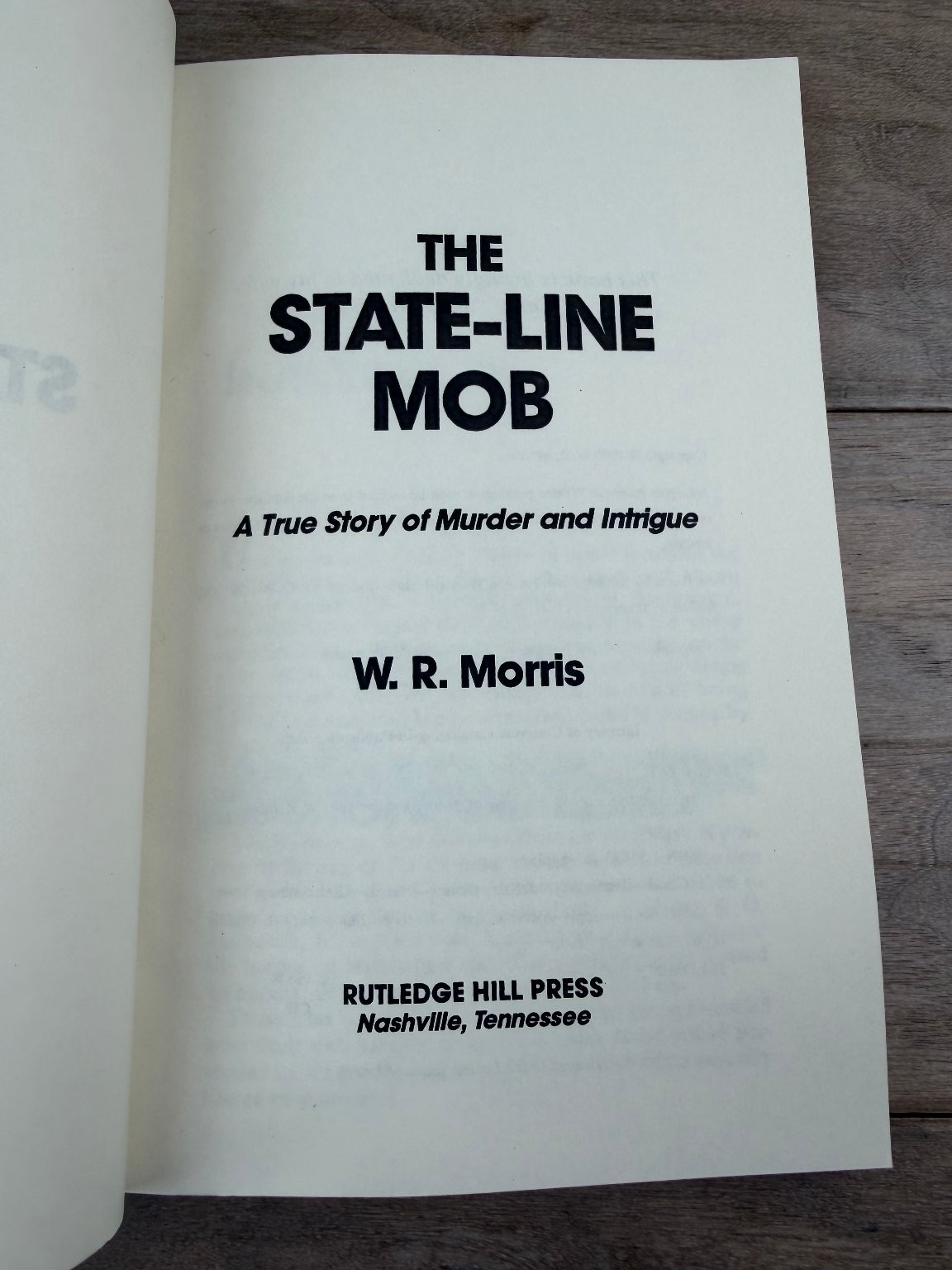 The State-Line Mob W. R. Morris 1990 True Crime Southern History Rutledge Hill