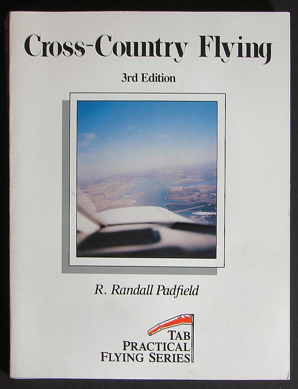 Cross-country Flying – Paul Garrison|R. Randall Padfield – Very Good – See c…