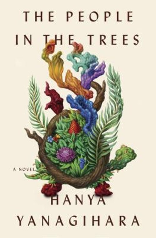 The People in the Trees Hardcover Hanya Yanagihara