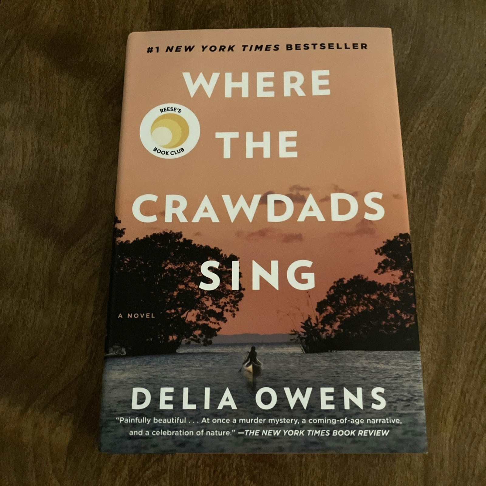 Delia Owens, Where the Crawdads Sing, Hardcover, VERY GOOD (1069)