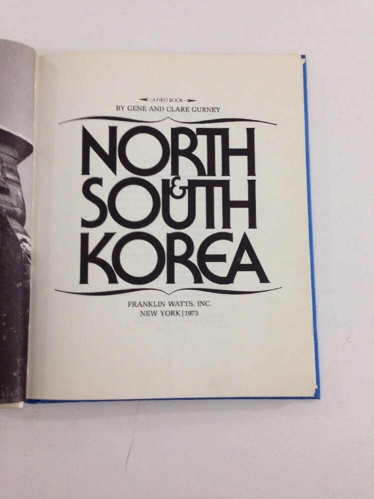 North & South Korea – Gene and Claire Gurney (1973, Hardcover)