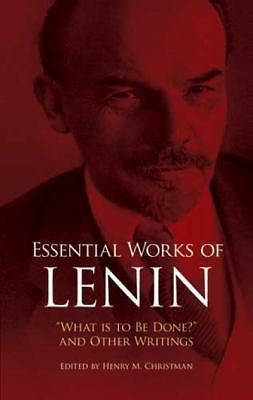 Essential Works of Lenin: „What Is to Be Done?“ and Other Writings by Lenin, Vl