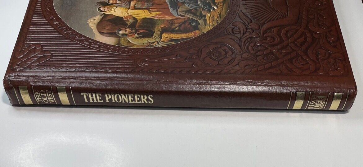 Time Life Books The Old West Series The Pioneers by Huston Horn 1974 Hardcover