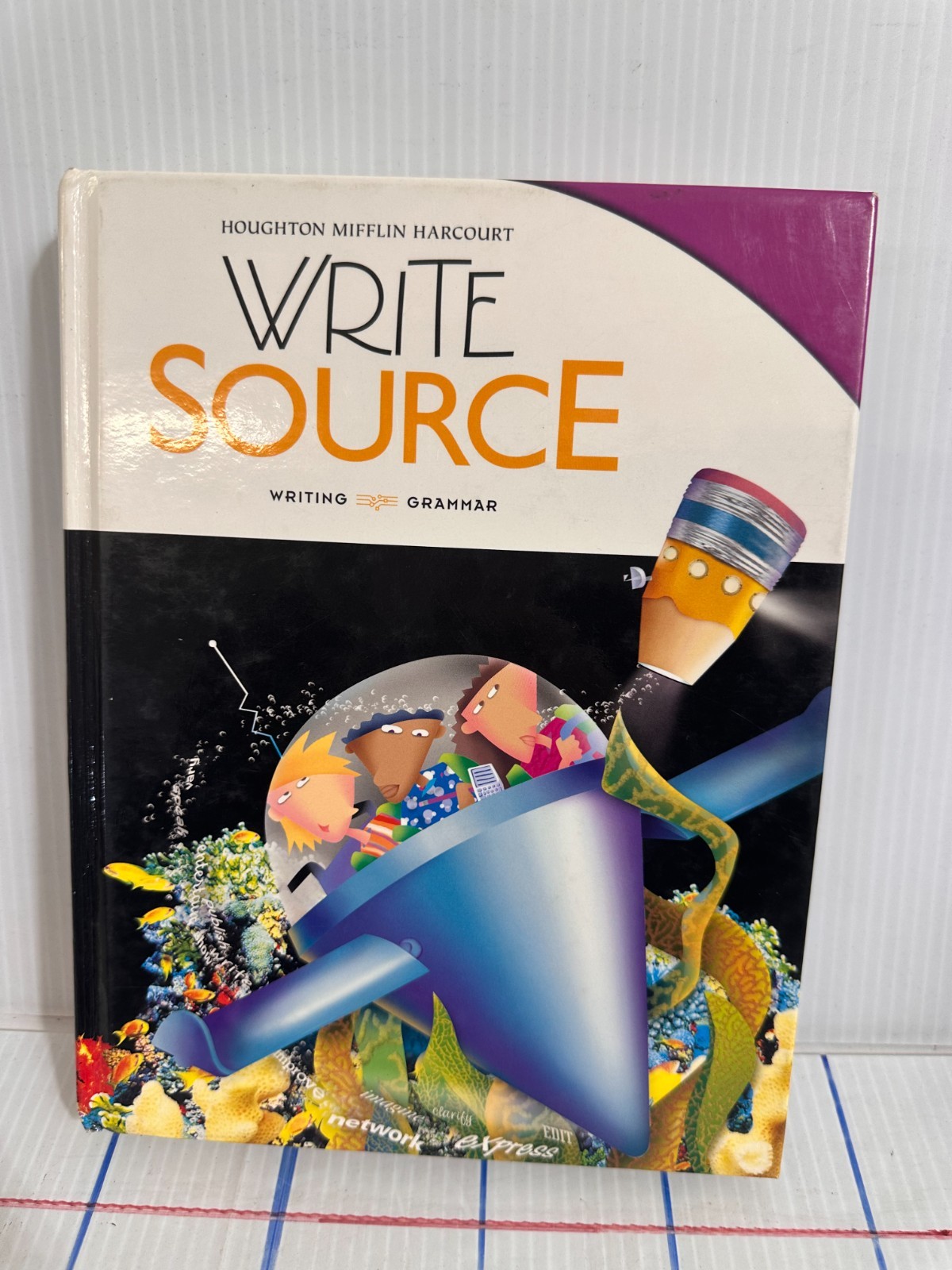 Write Source Student Edition Grade 7 (Hardcover) Kemper, Sebranek, Meyer
