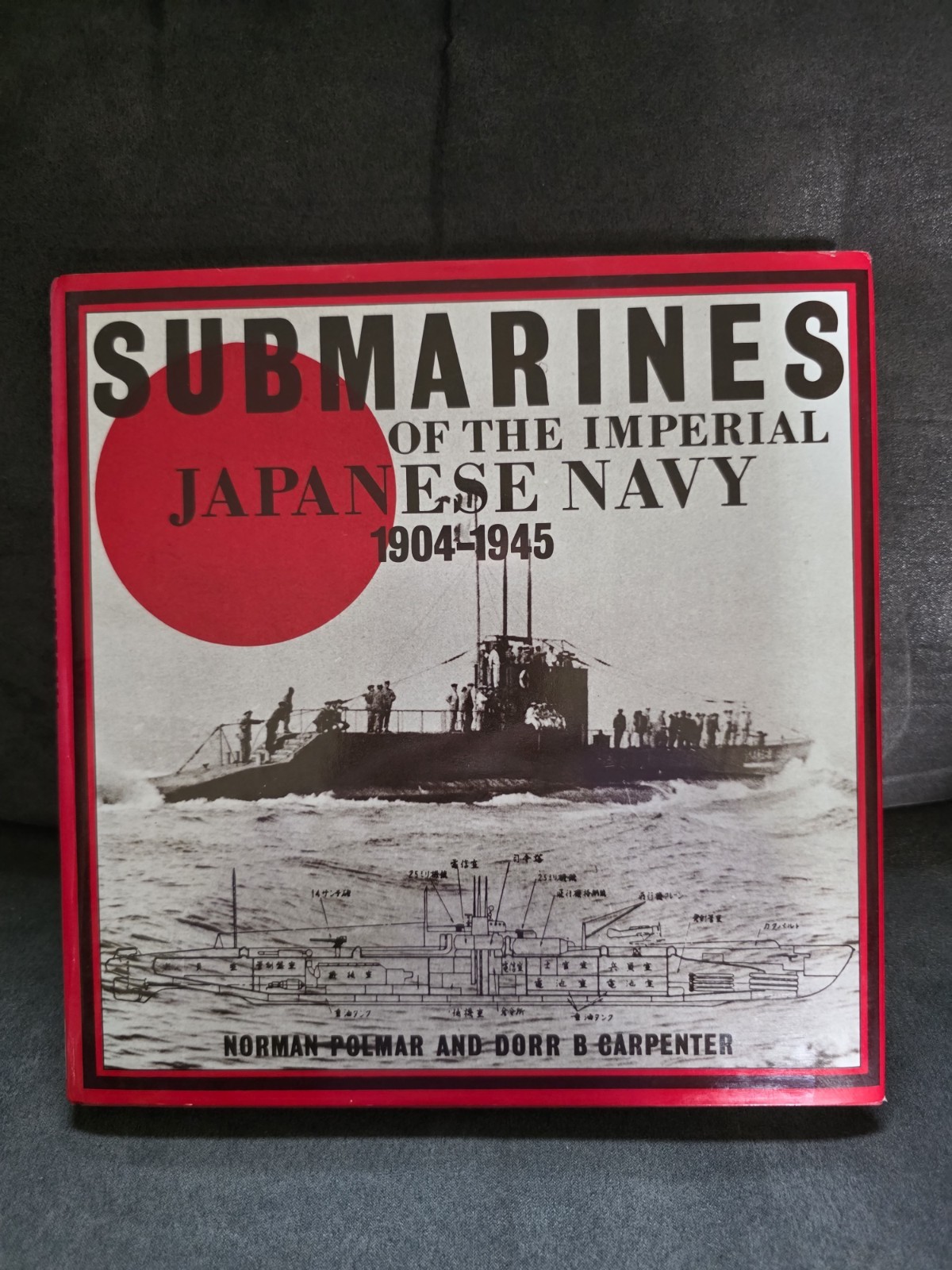 Submarines of the Imperial Japanese Navy 1904-1945 (Hardcover)