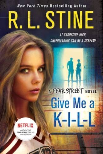 Give Me a K-I-L-L: A Fear Street Novel – Hardcover By Stine, R L – GOOD