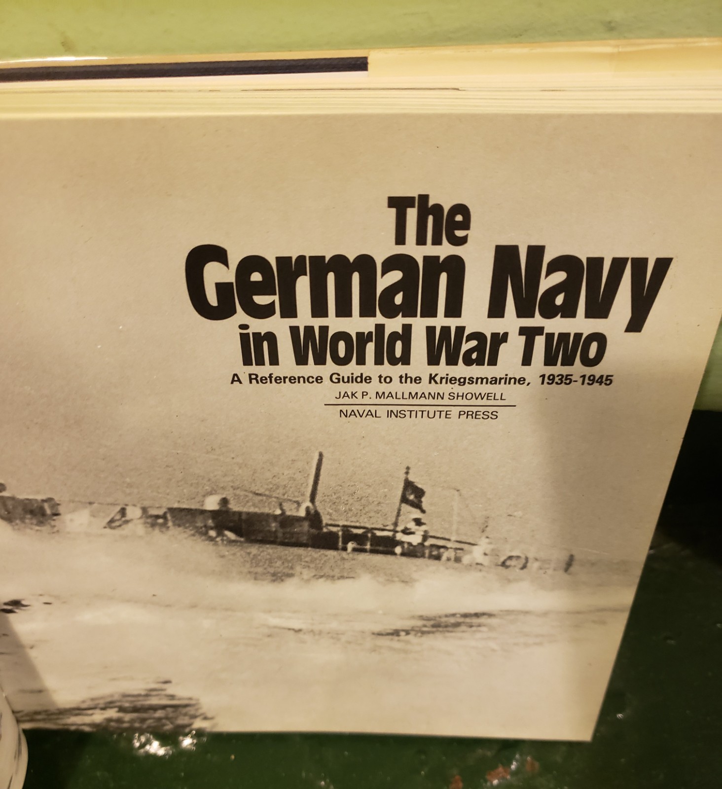 GERMAN NAVY IN WORLD WAR II by Showell HC Guide to Kriegsmarine 1935-1945