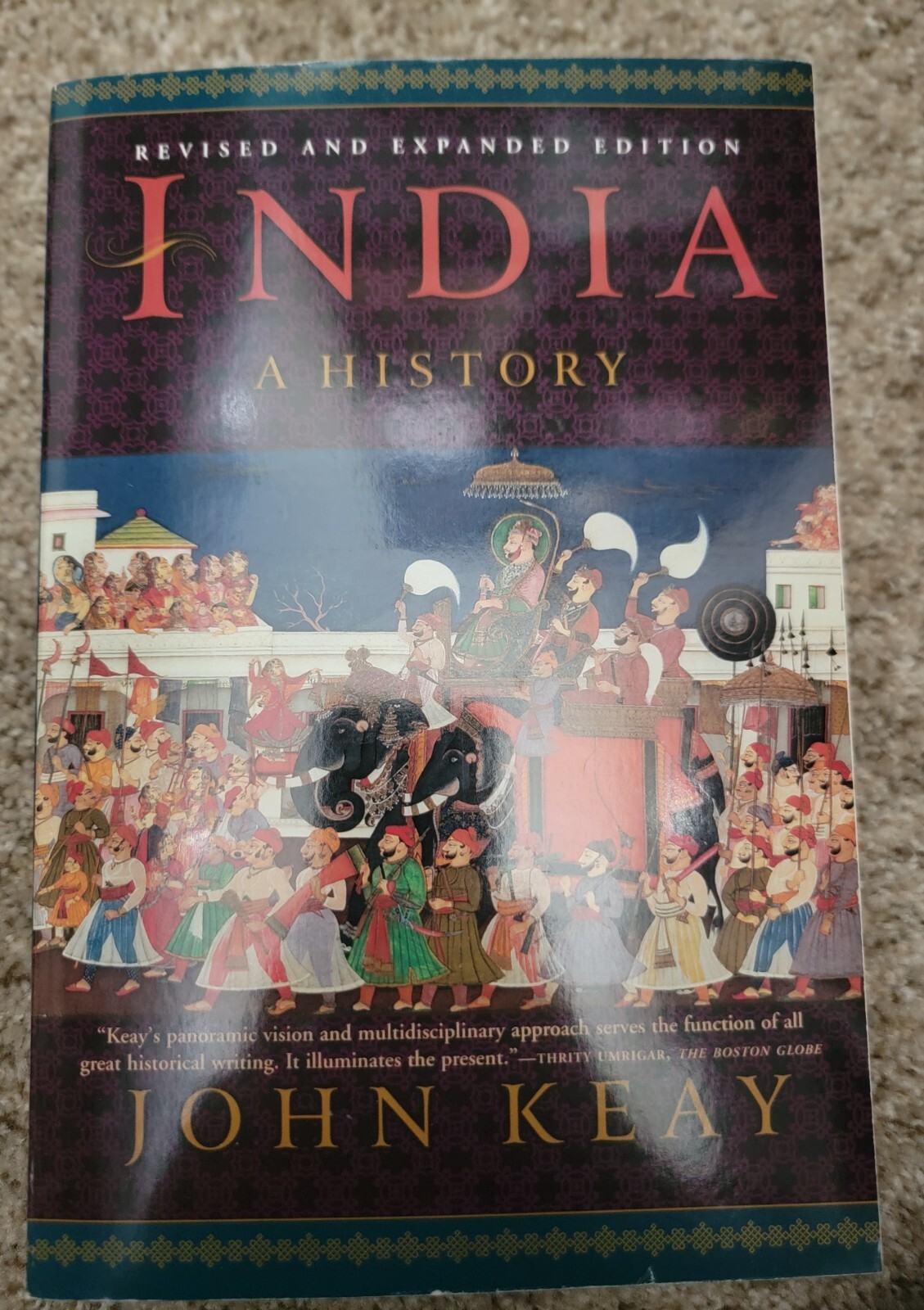 India : A History by John Keay (2001, Trade Paperback)