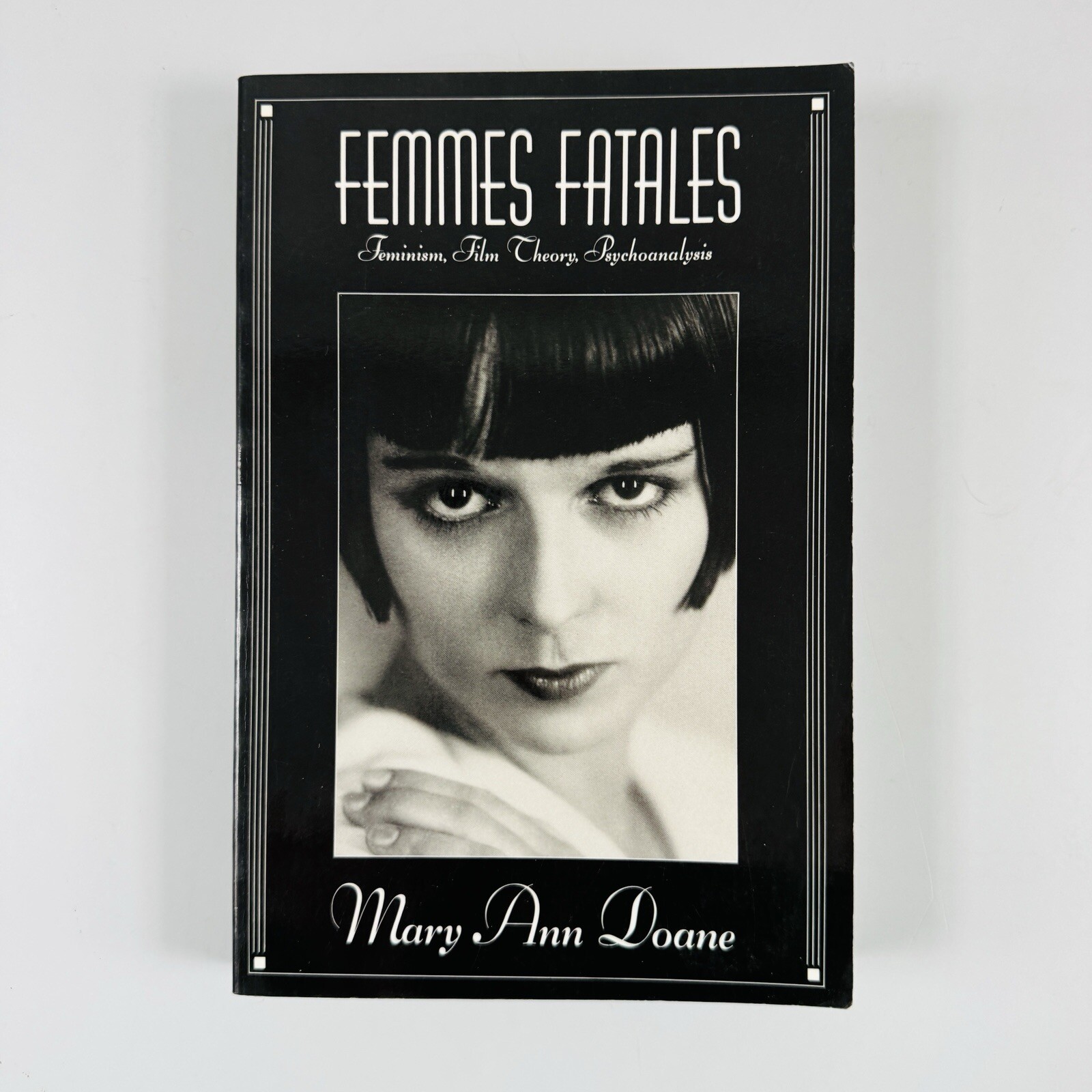 Femmes Fatale – Feminist Film Theory Psychoanalysis – Doane (1991) PB 1st Ed