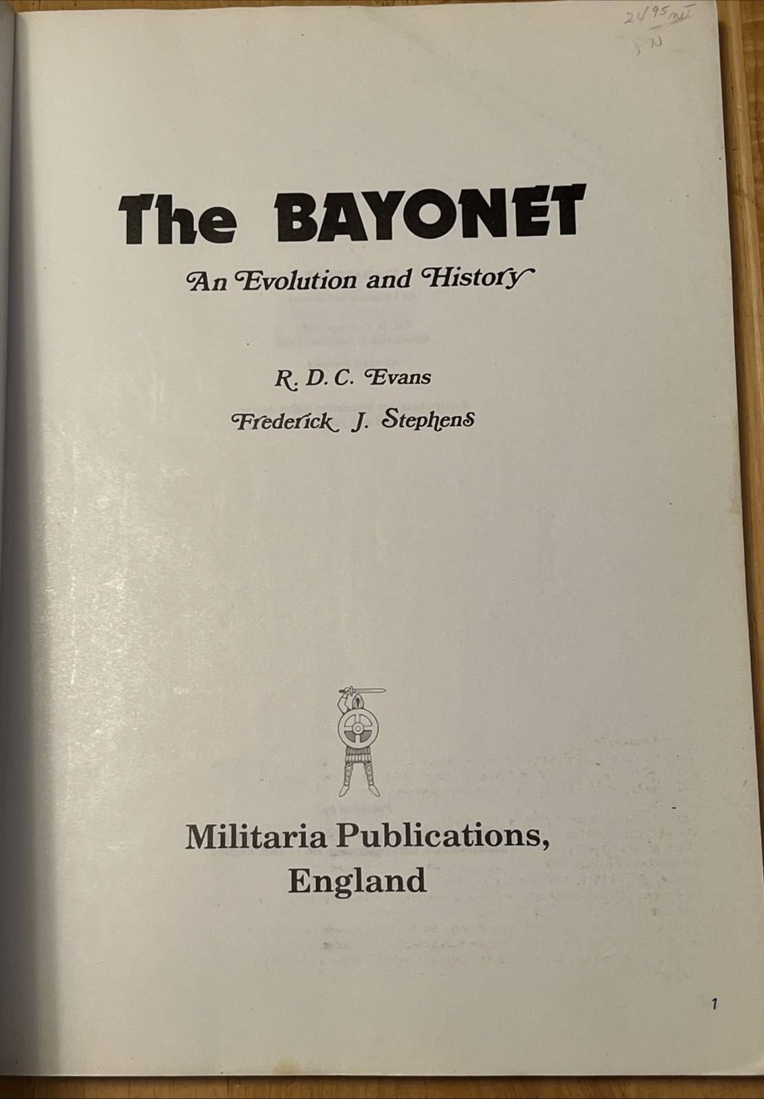 The Bayonet An Evolution & History by R.D.C. Evans & Frederick Stephens
