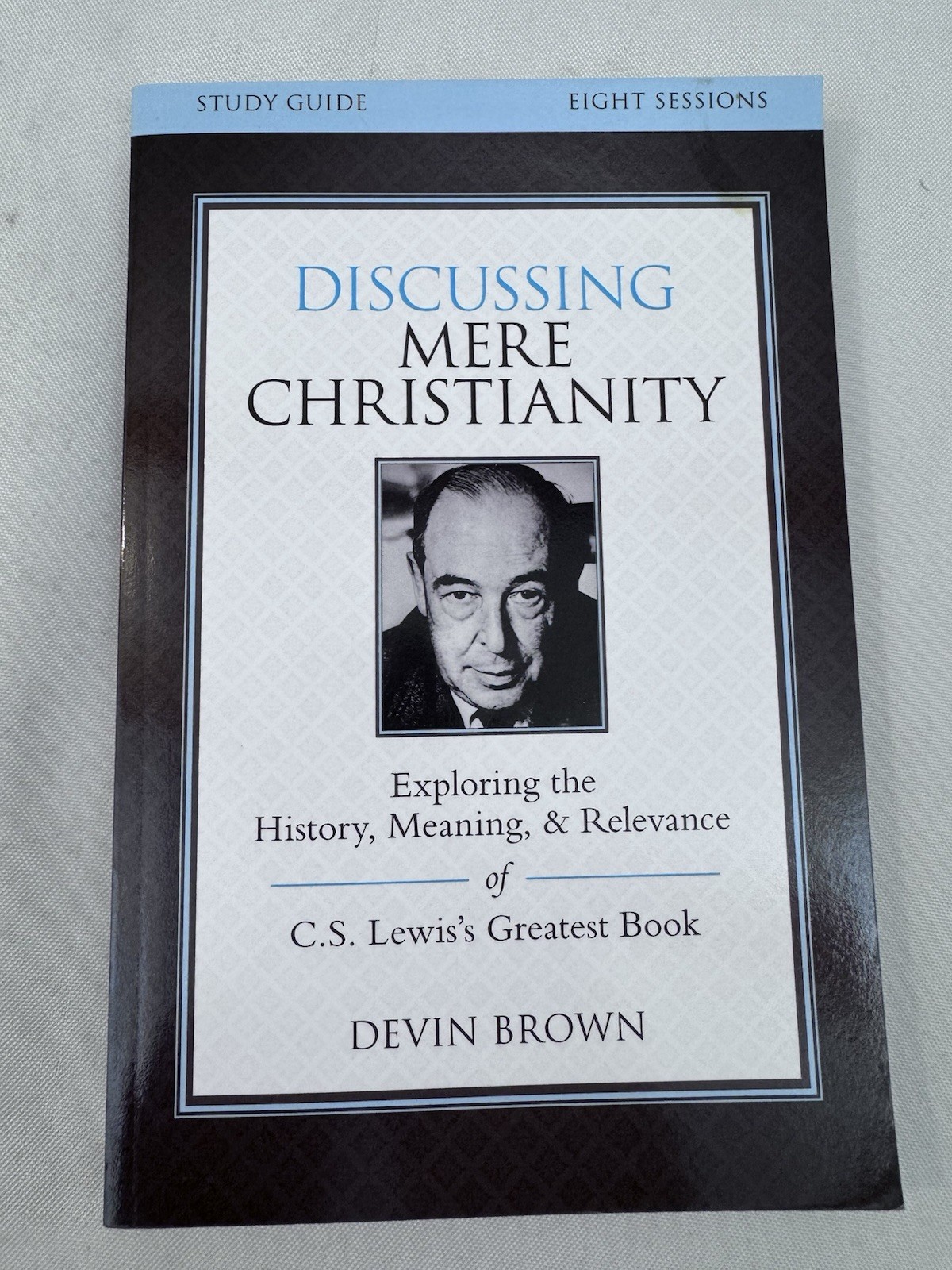 Pair Of Books C S Lewis Mere Christianity & Discussing Mere Christianity Guide