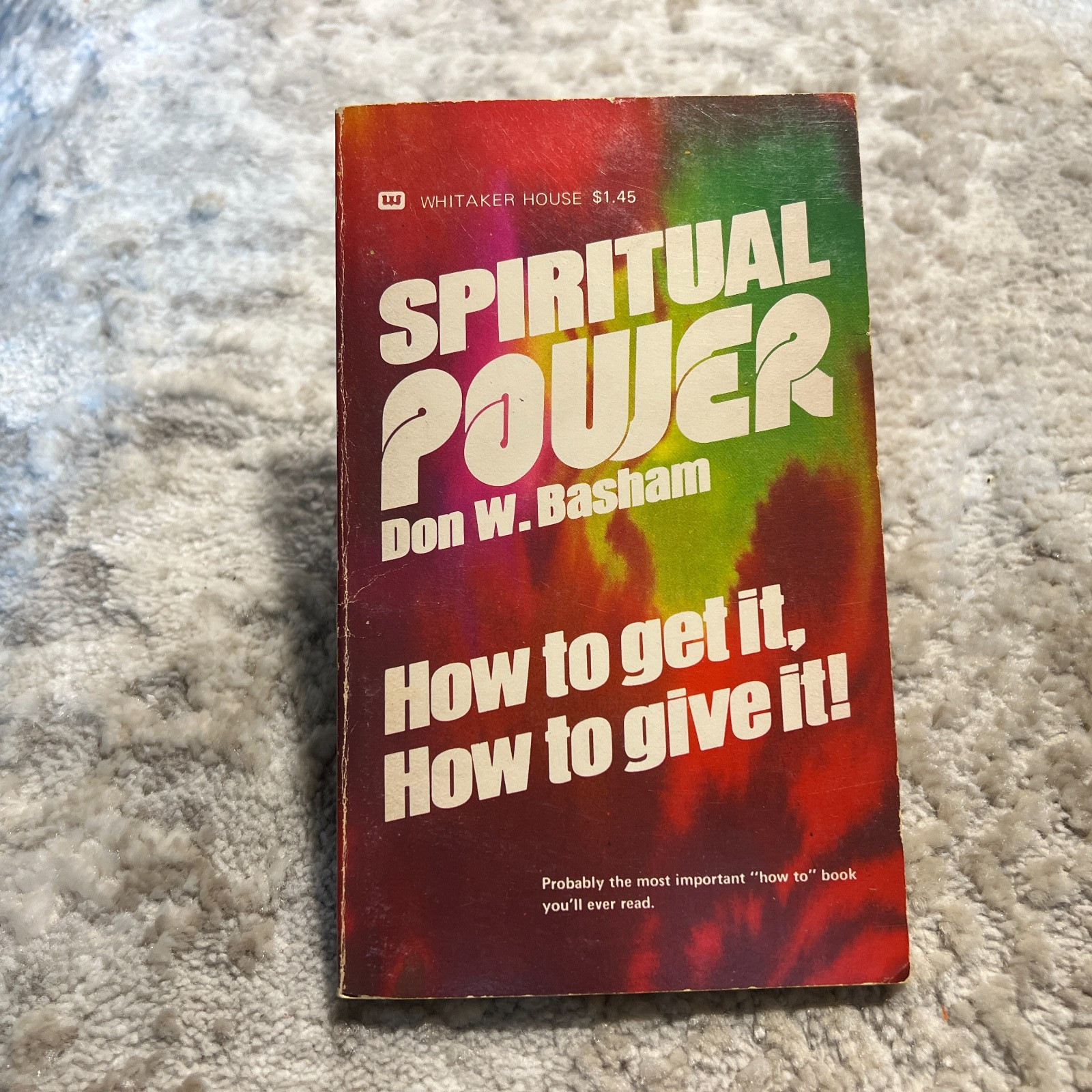 Spiritual Power Don W. Basham 1976 Whitaker House Baptism In The Holy Spirit