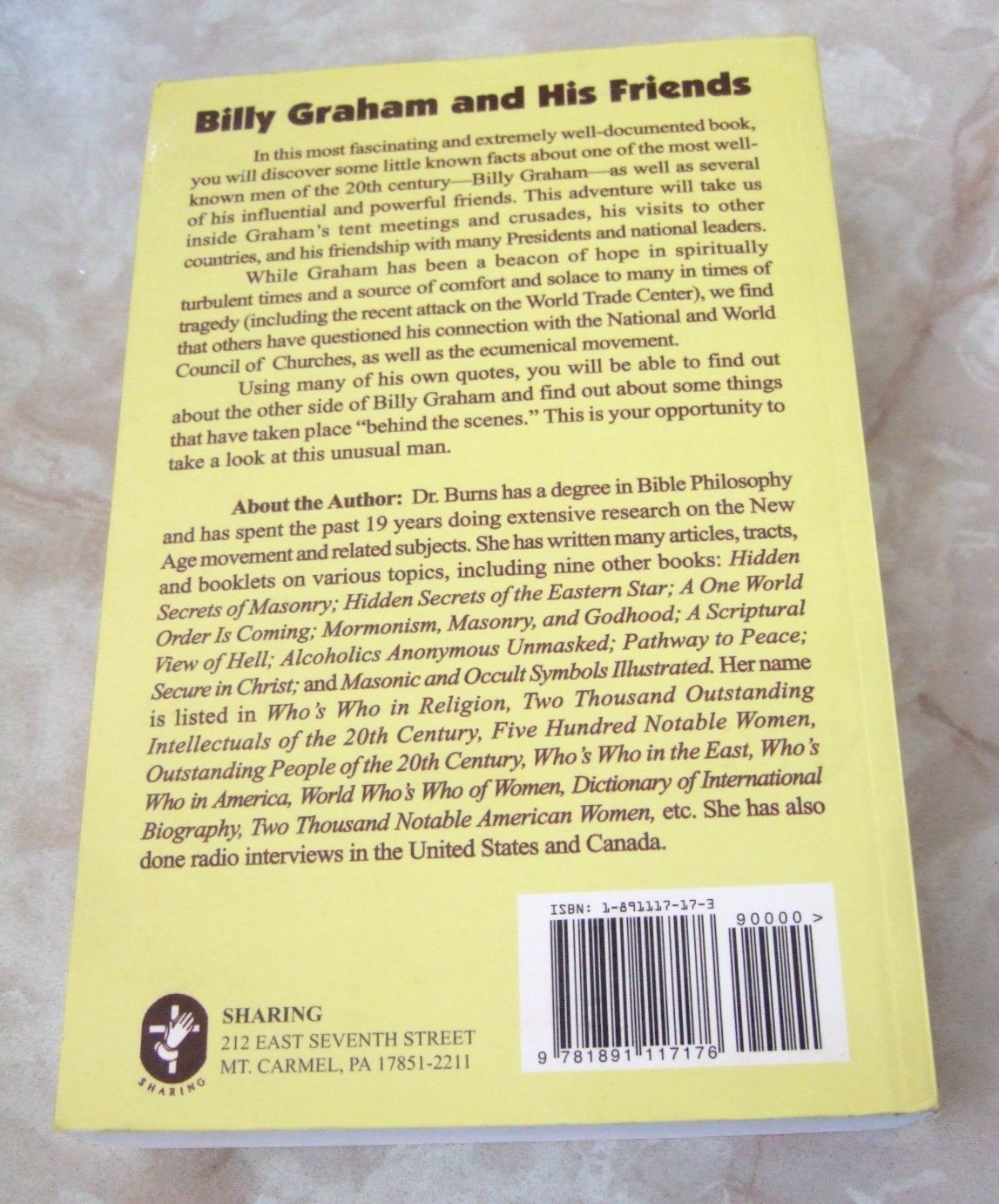 BILLY GRAHAM AND HIS FRIENDS A Hidden Agenda? by Cathy Burns 2001, Trade PB VGC