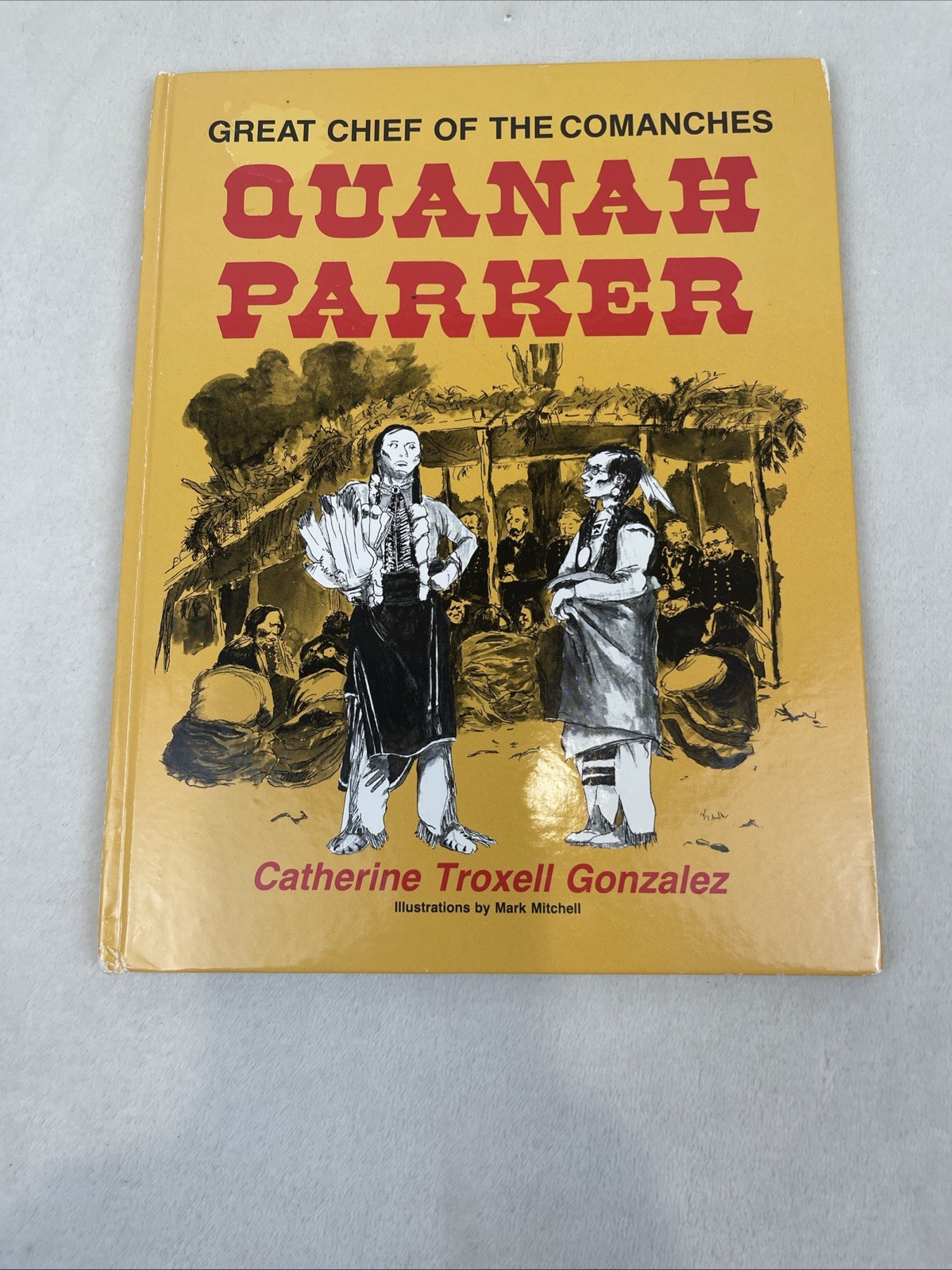 Signed 1987 First Edition Great Chief Of The Comanches Quanah Parker Hard Cover