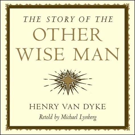 The Story Of The Other Wise Man